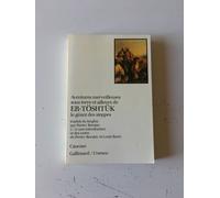 Aventures merveilleuses sous terre et ailleurs de Er-Töshtük le géant des steppes Anonyme (Auteur), Pertev Boratav (Traduction)