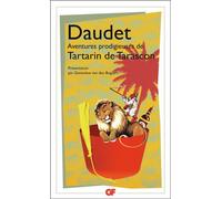 Alphonse Daudet – Aventures prodigieuses de Tartarin de Tarascon – Flammarion