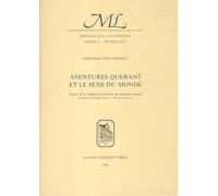 Aventures Querant Et Le Sens Du Monde: Aspects de La Reception Productive Des Premiers Romans Du Graal Cycliques Dans Le Tristan En Prose
