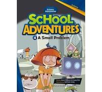 Aventures scolaires Niveau 3 cz.4 Un petit problème +CD