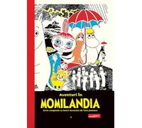 Aventuri in Momilandia Vol.1 - Tove Jansson