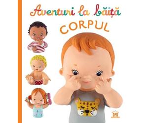 Aventuri la baita. Corpul - Emilie Beaumont, Nathalie Belineau