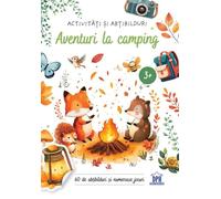 Aventuri la camping. Activitati si abtibilduri - Maria Sara Mabilia, Editie in limba romana