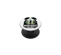 Aventurier Gamer Main Quest Can Wait RPG Side Quest PopSockets PopGrip Adhésif