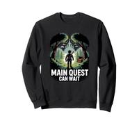 Aventurier Gamer Main Quest Can Wait RPG Side Quest Sweatshirt