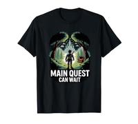Aventurier Gamer Main Quest Can Wait RPG Side Quest T-Shirt