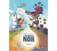 AVENTURIERS D'AILLEURS Les vacances de Nor