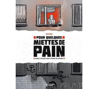 Aventuriers d'Ailleurs Pour quelques miettes de pain
