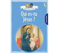 Aventuriers de Dieu - année 1 - Qui es-tu Jésus. Document enfant