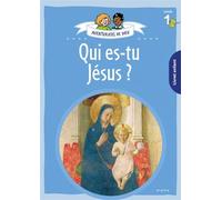 Aventuriers de Dieu - année 1 - Qui es-tu Jésus. Document enfant - Anne-Sophie Droulers - Mame - broché - Guide