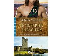 Aventuriers des Highlands, T4 : Le Guerrier audacieux