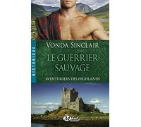 Aventuriers des Highlands, Tome 1: Le Guerrier sauvage