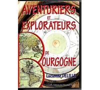 Aventuriers et Explorateurs Bourguignons