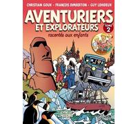 Aventuriers et explorateurs racontés aux enfants tome 2 - Guy Lehideux - Triomphe Eds Du - cartonné - Bande dessinée jeunesse