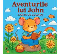 Aventurile lui John - Carte de colorat