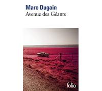 Marc Dugain – Avenue des Géants – Roman – Gallimard Poche