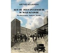 Avenue Jerozolimskie à Varsovie Artur Bojarski (Buch auf Polnisch)