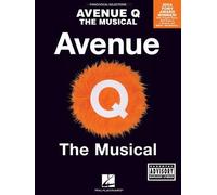 Avenue Q - The Musical (Piano/Vocal arrangement) by Robert Lopez, Jeff Marx (2004) Sheet music