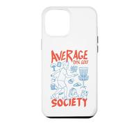 Average Disc Golf Society Panier Amusant pour Golfeur Coque pour iPhone 12 Pro Max