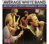 Average White Band - British Live Performance Series Average White Band