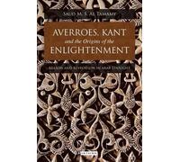 Averroes, Kant And The Origins Of The Enlightenment