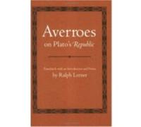 Averroes on Platos Republic by Averroes Averroèes (Auteur)
