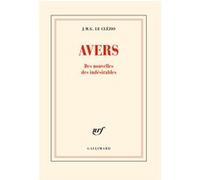 Jean‑Marie Gustave Le Clézio – Avers : Des nouvelles des indésirables – Broché