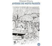Averse de mots passés Ghassan Khoury (Auteur), Piem (Illustration)