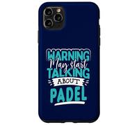 Avertissement Amusant Peut Commencer à Parler de Padel Coque pour iPhone 11 Pro Max