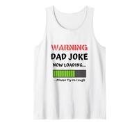 Avertissement : Dad Joke Now Loading Please Try to Laugh Funny Débardeur