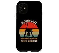 Avertissement d'amant de Singe I May Spontaneously Talk About Monkeys Coque pour iPhone 11