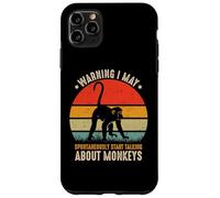 Avertissement d'amant de Singe I May Spontaneously Talk About Monkeys Coque pour iPhone 11 Pro Max