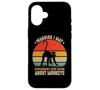 Avertissement d'amant de Singe I May Spontaneously Talk About Monkeys Coque pour iPhone 16