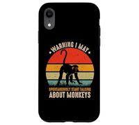 Avertissement d'amant de Singe I May Spontaneously Talk About Monkeys Coque pour iPhone XR