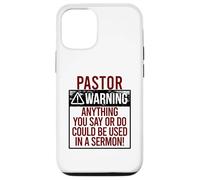 Avertissement des Pastors ! Tout CE Que Vous Dites Pourrait ÊTRE dans Un Sermon! Meme Coque pour iPhone 12/12 Pro