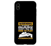 Avertissement Don't Tell Me How to Play Cornhole Coque pour iPhone XS Max