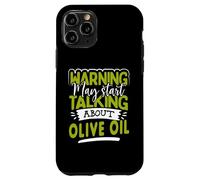 Avertissement drôle Parlant d'un Amateur d'huile d'olive EVOO Coque pour iPhone 11 Pro