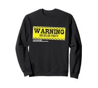 Avertissement Enterrement de Vie de Jeune Fille Sweatshirt