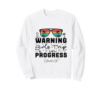 Avertissement Girls Trip in Progress Vacation Santa Fe Sweatshirt