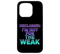 Avertissement : I'm Not for The Weak Retro Synthwave Design Coque pour iPhone 15 Pro
