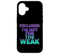 Avertissement : I'm Not for The Weak Retro Synthwave Design Coque pour iPhone 16