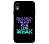 Avertissement : I'm Not for The Weak Retro Synthwave Design Coque pour iPhone XR