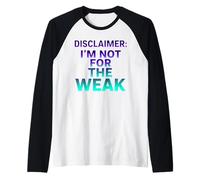 Avertissement : I'm Not for The Weak Retro Synthwave Design Manche Raglan