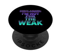 Avertissement : I'm Not for The Weak Retro Synthwave Design PopSockets PopGrip Adhésif