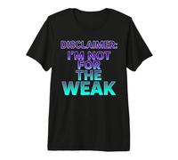 Avertissement : I'm Not for The Weak Retro Synthwave Design T-Shirt Haut de Gamme