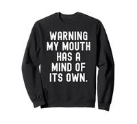 Avertissement : ma Bouche a Son Propre Esprit : Sarcastic Witty Sweatshirt