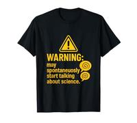 Avertissement May Start Talking Science Funny Geek T-Shirt