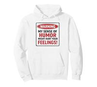 Avertissement : Mon Humour Pourrait Blesser Vos Sentiments Sweat à Capuche