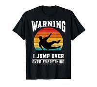Avertissement Parkour, Je Saute par-Dessus Tout ce Qui est T-Shirt