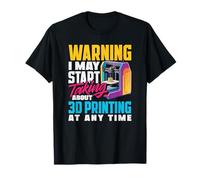 Avertissement Peut Commencer à Parler de l'impression 3D T-Shirt